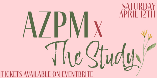 AZPM x The Study 4/12/25