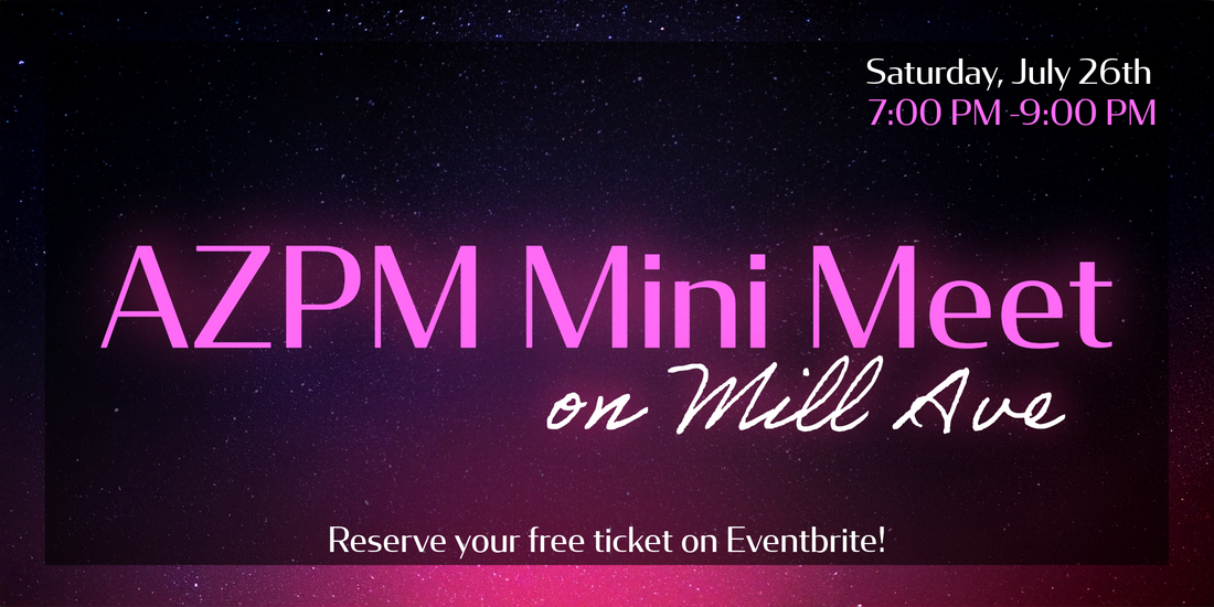 AZPM Mini-Meet on Mill Ave 7/26/25